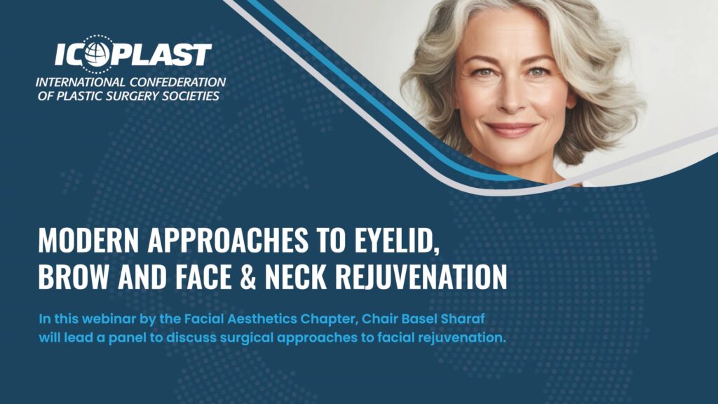ICOPLAST Webinar | April 2024 | Modern Approaches to Eyelid, Brow and Face & Neck Rejuvenation | Thumbnail Image